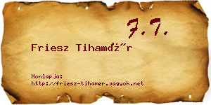 Friesz Tihamér névjegykártya